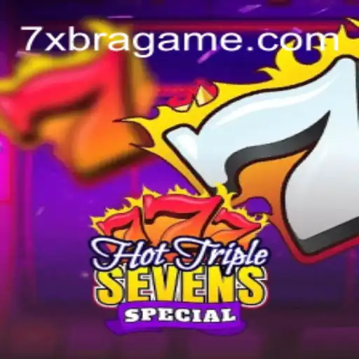 Exploring the Exciting World of HotTripleSevensSpecial on 7XBRA COM: A Platform Dominating Brazil